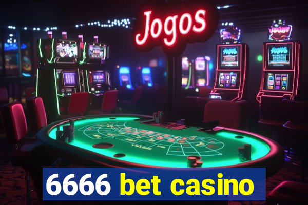 6666 bet casino